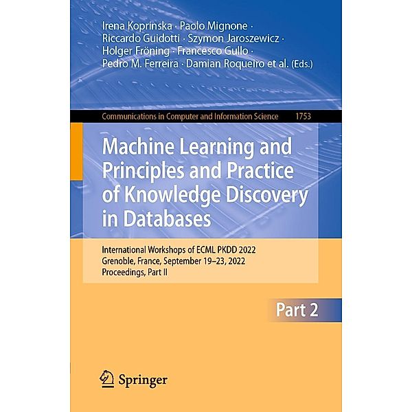 Machine Learning and Principles and Practice of Knowledge Discovery in Databases / Communications in Computer and Information Science Bd.1753