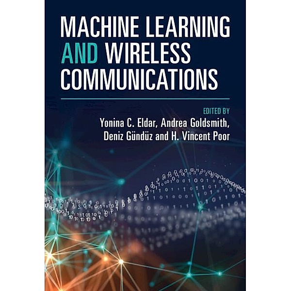 Machine Learning and Wireless Communications