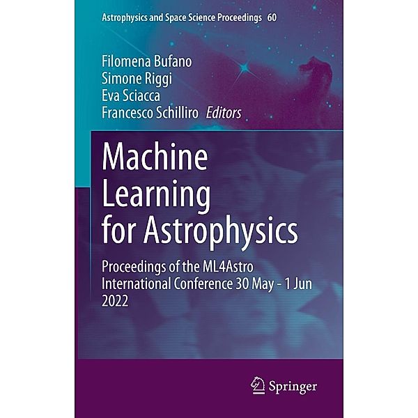 Machine Learning for Astrophysics / Astrophysics and Space Science Proceedings Bd.60