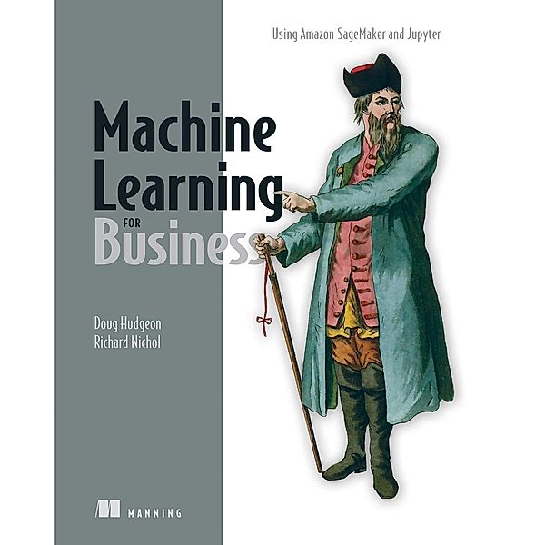 Machine Learning for Business, Doug Hudgeon, Richard Nichol
