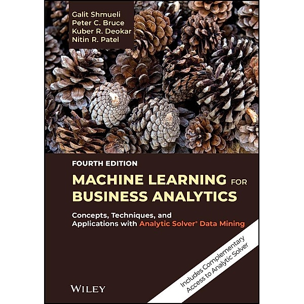Machine Learning for Business Analytics, Galit Shmueli, Peter C. Bruce, Kuber R. Deokar, Nitin R. Patel