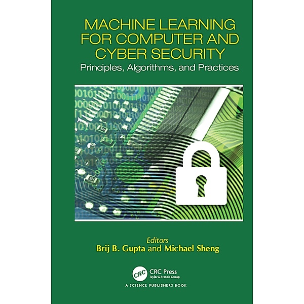 Machine Learning for Computer and Cyber Security