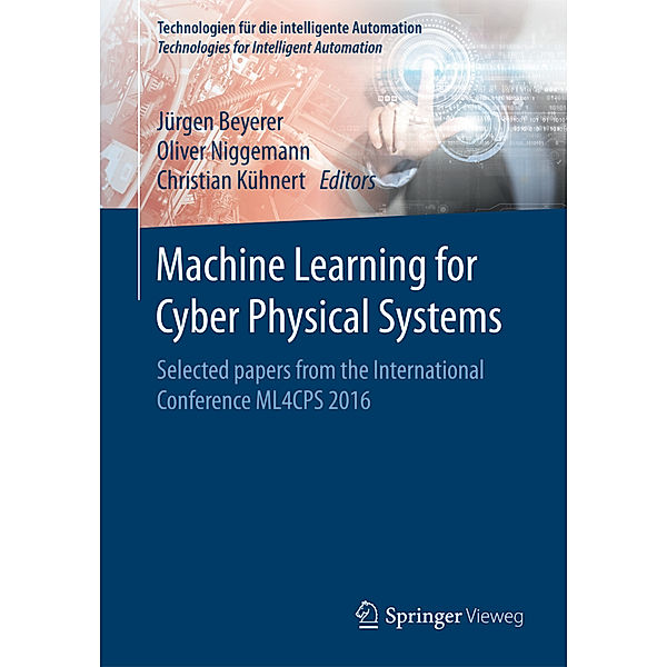 Machine Learning for Cyber Physical Systems