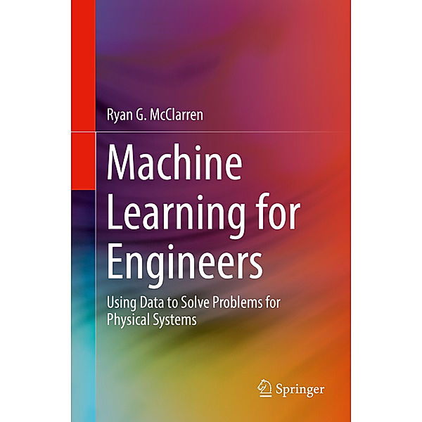 Machine Learning for Engineers, Ryan G. McClarren