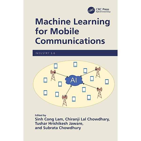 Machine Learning for Mobile Communications