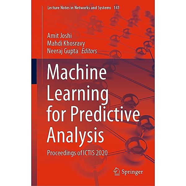 Machine Learning for Predictive Analysis / Lecture Notes in Networks and Systems Bd.141