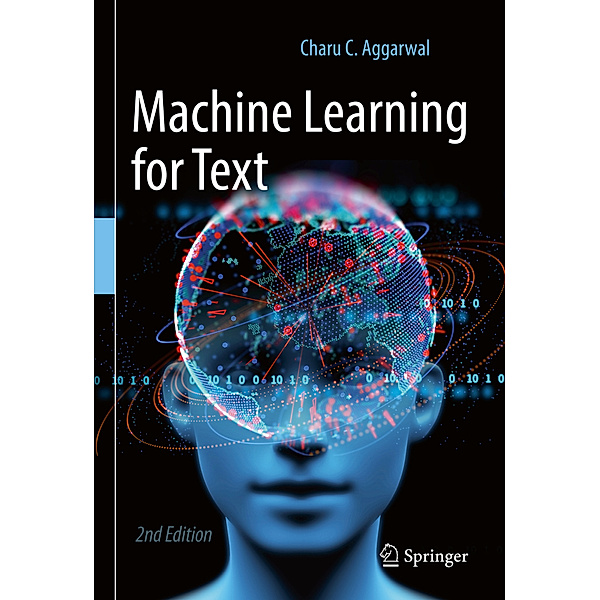 Machine Learning for Text, Charu C. Aggarwal