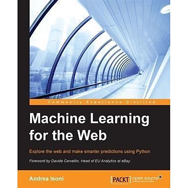 Machine Learning for the Web, Andrea Isoni