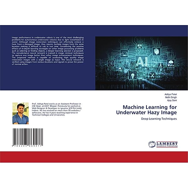 Machine Learning for Underwater Hazy Image, Aditya Patel, Nidhi Singh, Ajay Soni