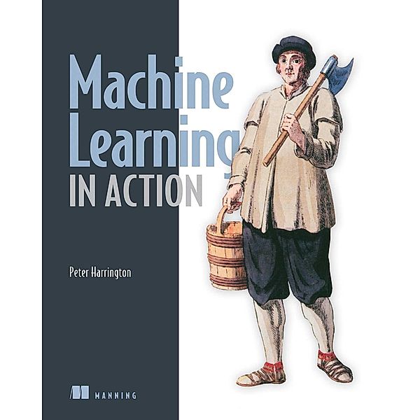 Machine Learning in Action, Peter Harrington