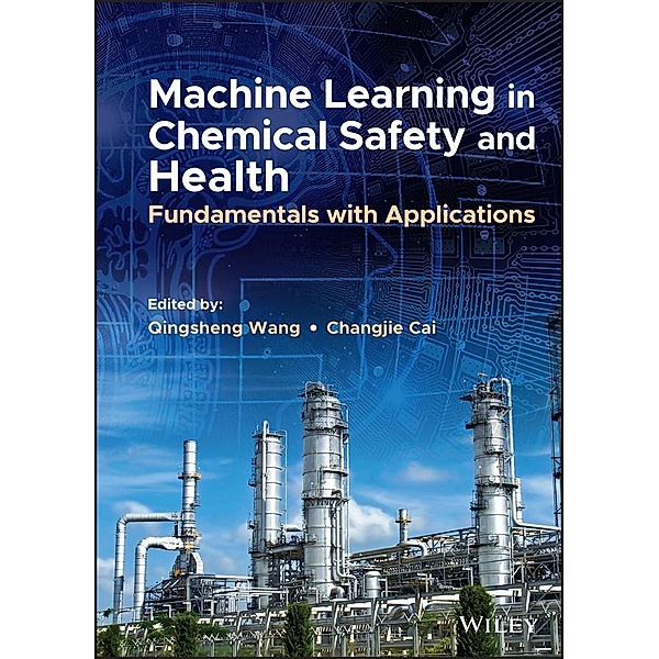Machine Learning in Chemical Safety and Health