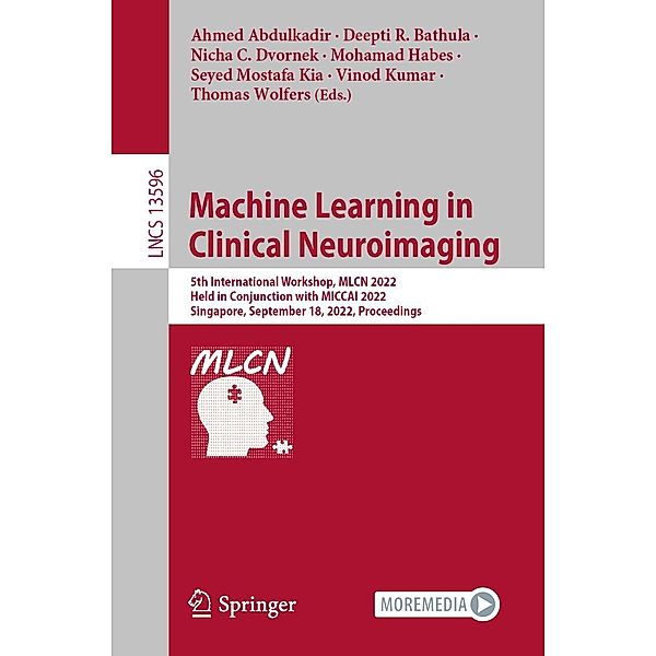 Machine Learning in Clinical Neuroimaging / Lecture Notes in Computer Science Bd.13596