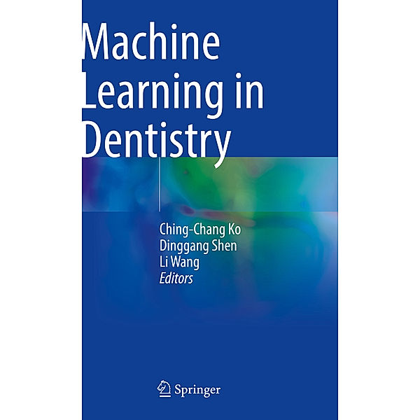 Machine Learning in Dentistry