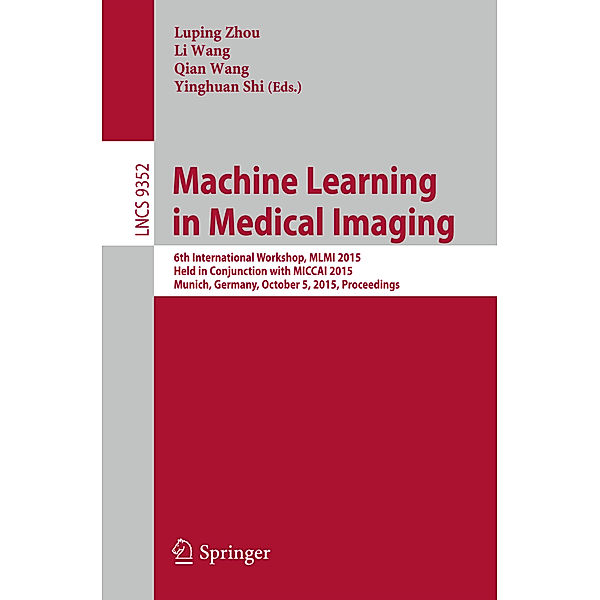 Machine Learning in Medical Imaging