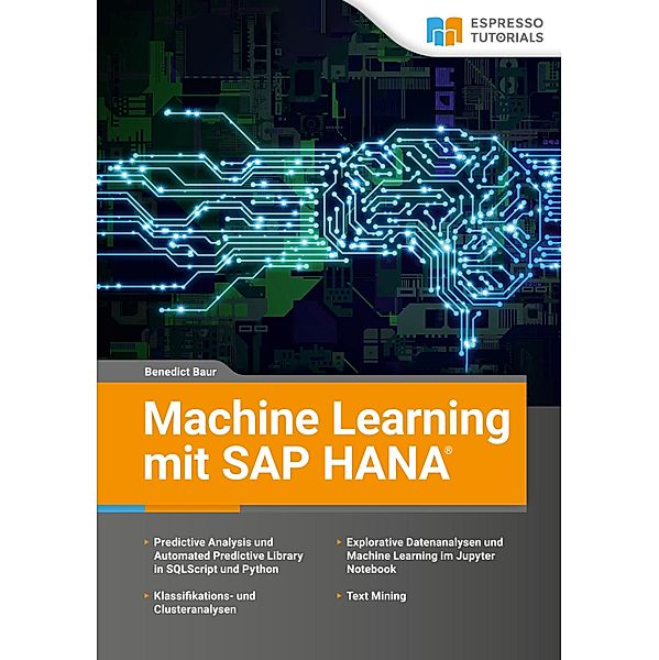 Machine Learning mit SAP HANA, Benedict Baur