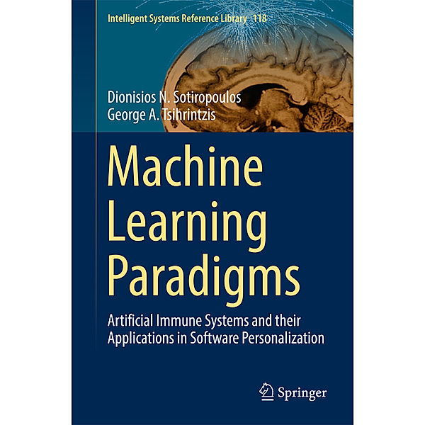 Machine Learning Paradigms, Dionysios Sotiropoulos, George A. Tsihrintzis