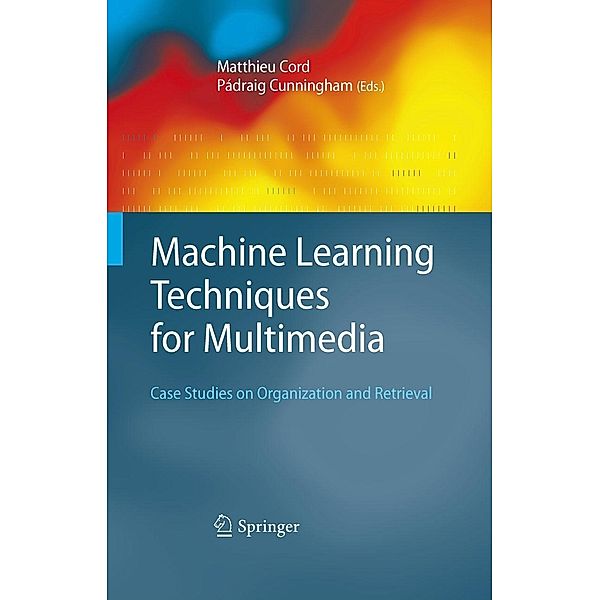 Machine Learning Techniques for Multimedia / Cognitive Technologies