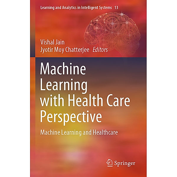 Machine Learning with Health Care Perspective