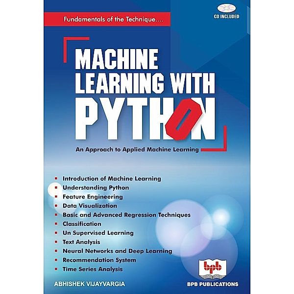 MACHINE LEARNING WITH  PYTHON, Abhishek Vijayvargia