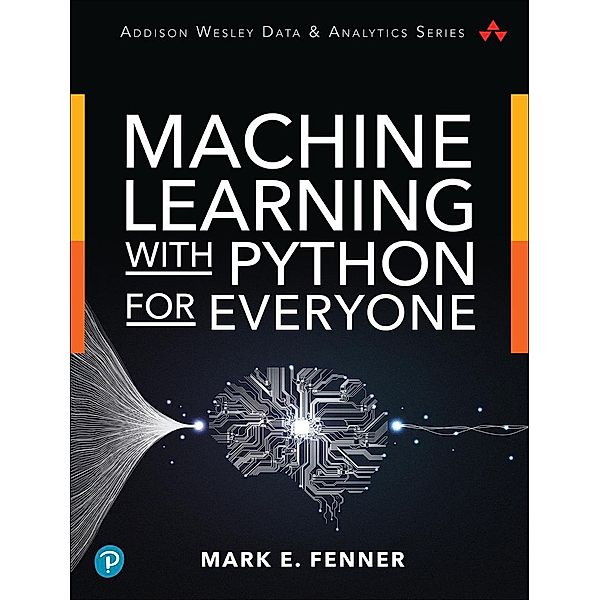 Machine Learning with Python for Everyone, Mark Fenner