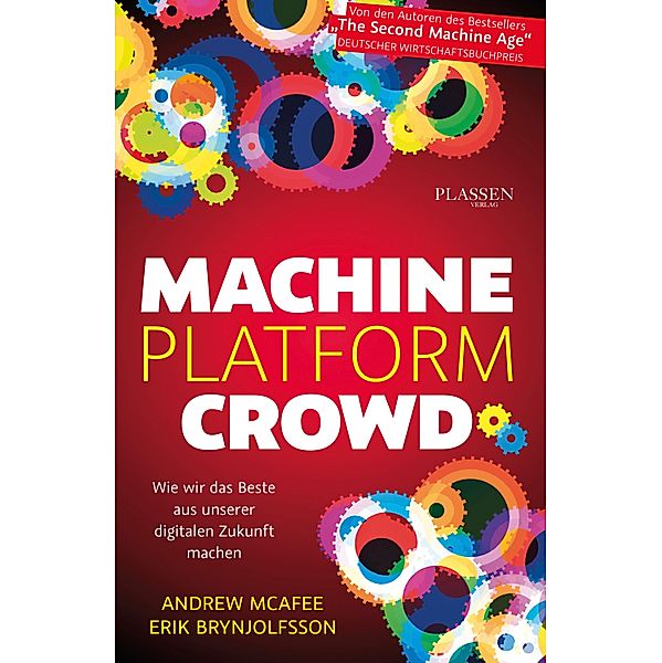 Machine, Platform, Crowd, Andrew Mcafee, Erik Brynjolfsson