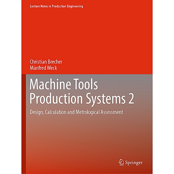 Machine Tools Production Systems 2, Christian Brecher, Manfred Weck