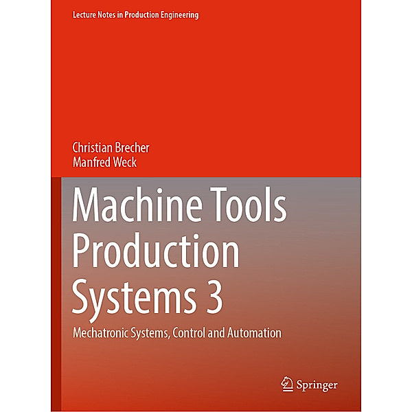Machine Tools Production Systems 3, Christian Brecher, Manfred Weck