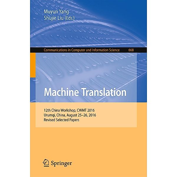 Machine Translation / Communications in Computer and Information Science Bd.668