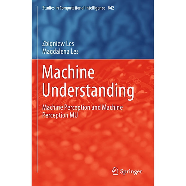 Machine Understanding, Zbigniew Les, Magdalena Les