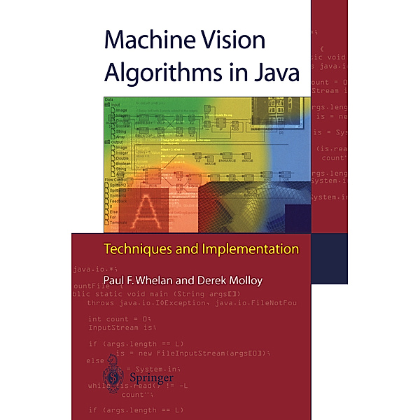 Machine Vision Algorithms in Java, Paul F. Whelan, Derek Molloy