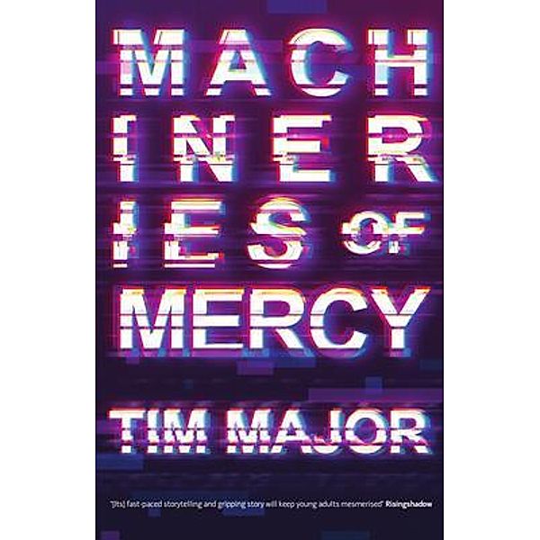 Machineries of Mercy, Tim Major