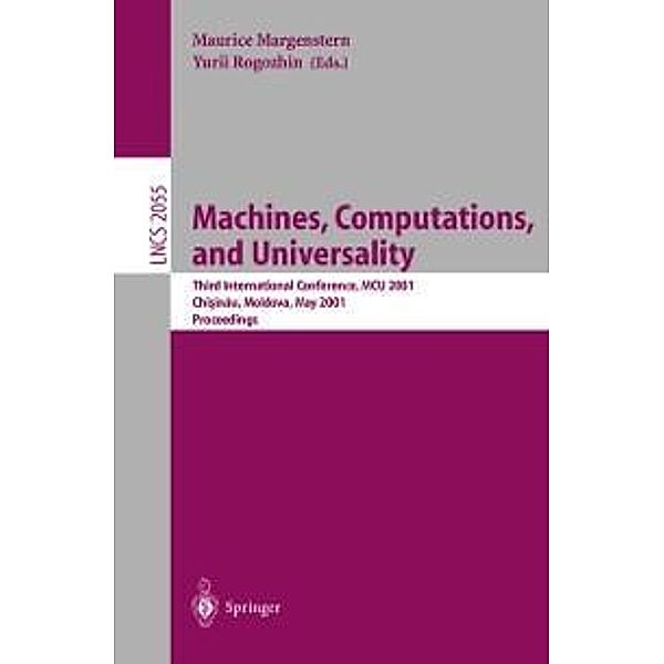 Machines, Computations, and Universality / Lecture Notes in Computer Science Bd.2055