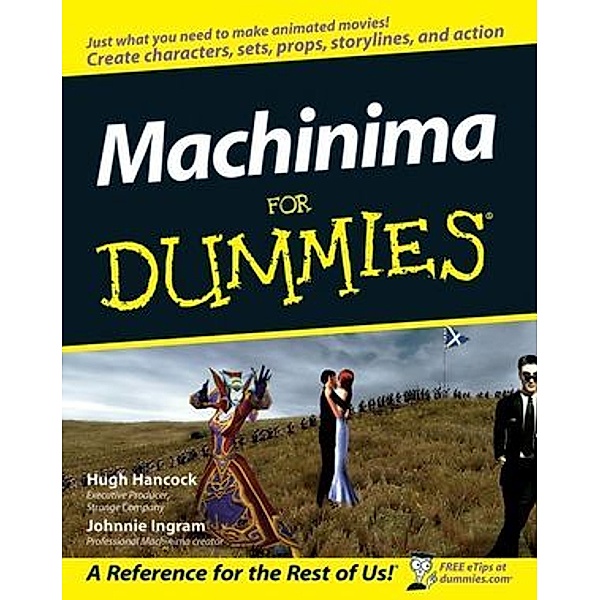 Machinima For Dummies, Hugh Hancock, Johnnie Ingram