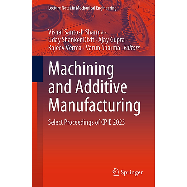 Machining and Additive Manufacturing