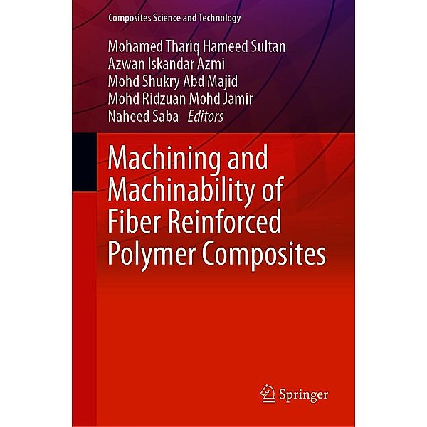 Machining and Machinability of Fiber Reinforced Polymer Composites / Composites Science and Technology