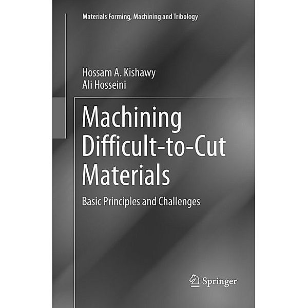 Machining Difficult-to-Cut Materials, Hossam A. Kishawy, Ali Hosseini