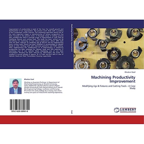 Machining Productivity Improvement, Bhaskar Goel