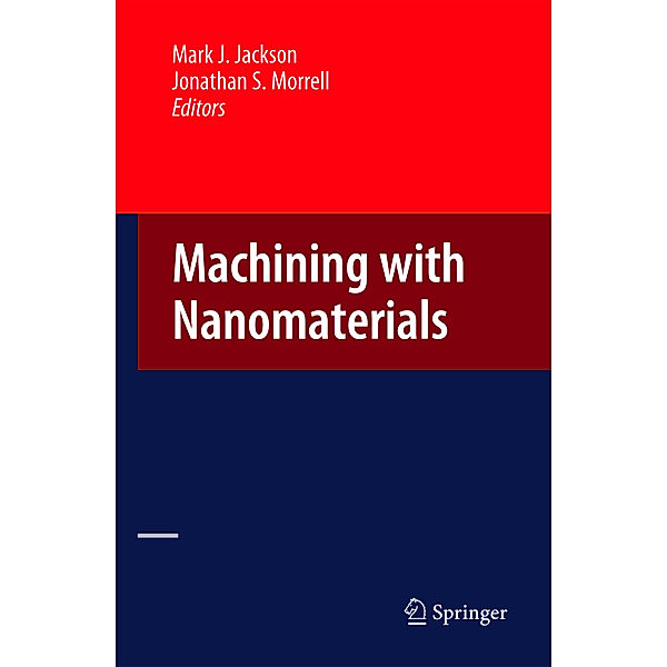 Machining with Nanomaterials