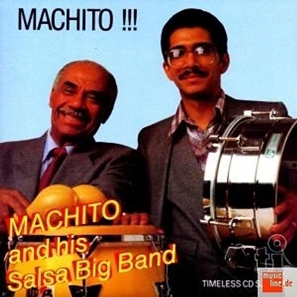 Machito!!, Machito & His Salsa Big Band