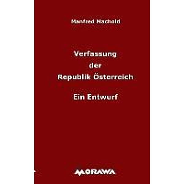 Machold, M: Verfassung der Republik Österreich, Manfred Machold