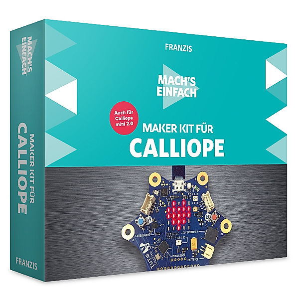 Mach's einfach: Maker Kit für Calliope, Christian Immler