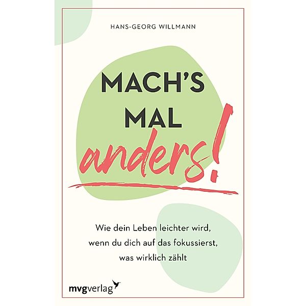 Mach's mal anders!, Hans-Georg Willmann