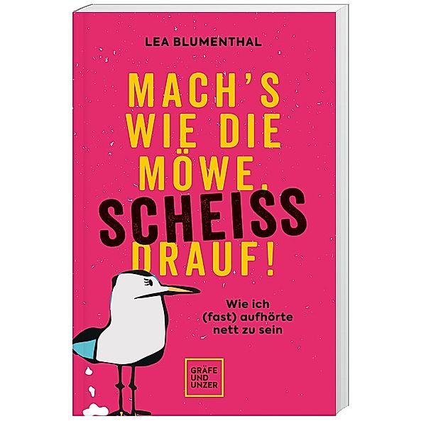 Mach's wie die Möwe, scheiß drauf!, Lea Blumenthal