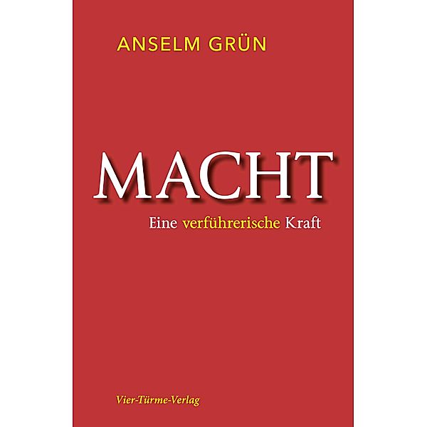 Macht, Anselm Grün