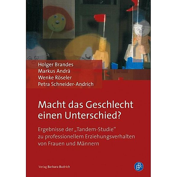 Macht das Geschlecht einen Unterschied?, Holger Brandes, Markus Andrä, Wenke Röseler, Petra Schneider-Andrich