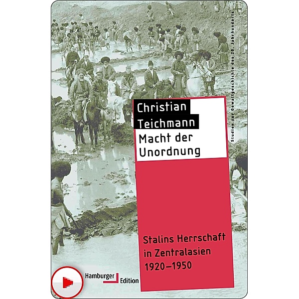 Macht der Unordnung / Studien zur Gewaltgeschichte des 20. Jahrhunderts, Christian Teichmann