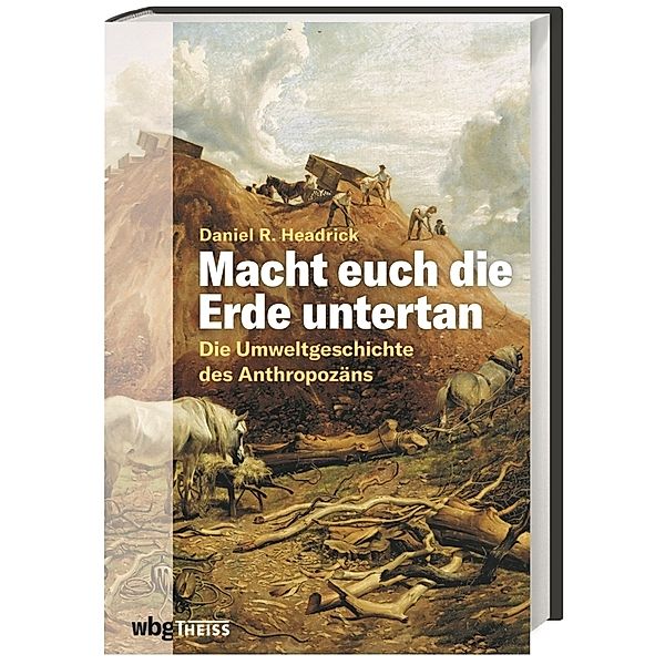 Macht euch die Erde untertan, Daniel R. Headrick