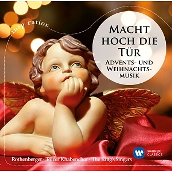 Macht Hoch Die Tür-Advents-Und Weihnachtsmusik, Anneliese Rothenberger, Tölzer Knabenchor