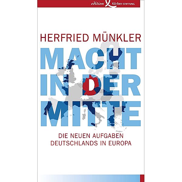 Macht in der Mitte, Herfried Münkler