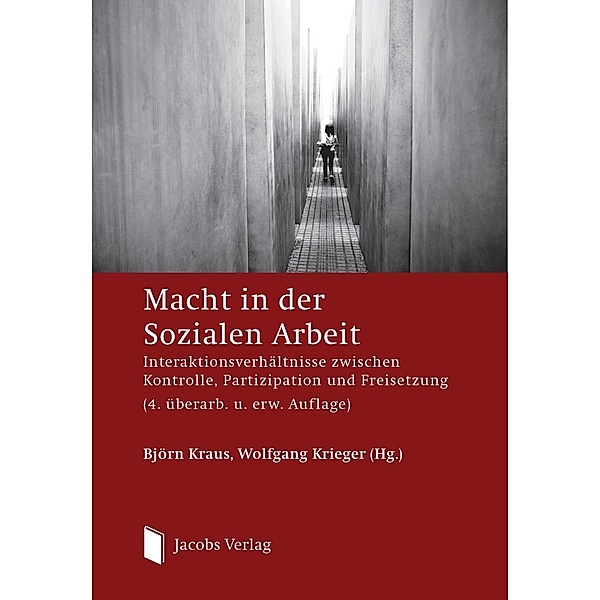 Macht in der  Sozialen Arbeit, Björn Kraus, Wolfgang Krieger